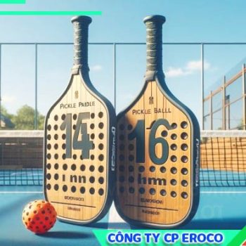 Dac Diem 2 Loai Vot Pickleball 14mm Va 16mm